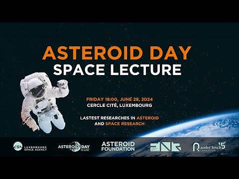 The Asteroid Day Space Lecture 2024