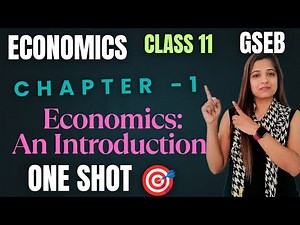 Economics|Class 11| Chapter -1|Economics: An Introduction|Gseb|Sapna Ki Pathshala #gseb #class11gseb