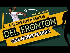 5 secretos básicos del frontón que nadie te dirá