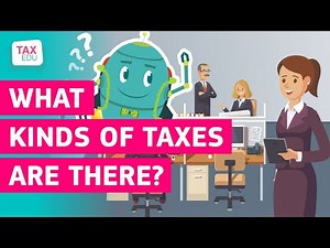 TAXEDU Portal - What kinds of taxes are there?