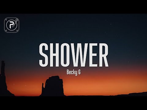 Becky G - Shower (Lyrics)