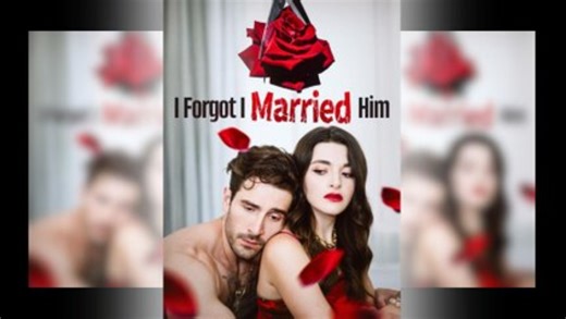 I Forgot I Married Him (2026) - FULL HD [Eng Sub]