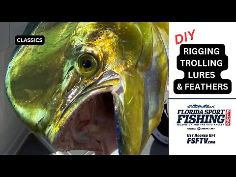 Rigging trolling lures & Feathers | Rigging trolling lures | rigging skirted troling lures | Fsftv