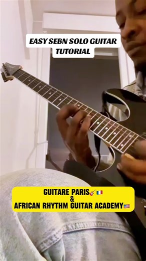 Easy Seben Solo Guitar Tutorial with maestro Guitare Paris 🇫🇷@Zac MB🎸, one of the best Congolese Guitarists located in Paris, France🇫🇷❤️🙏🙏🙏. . . . . #guitarlesson #seben #guitarsolo #tutorial #africantiktok