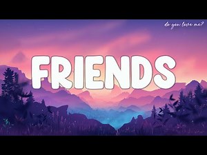 Marshmello & Anne-Marie - FRIENDS (Lyrics) | Fifth Harmony...
