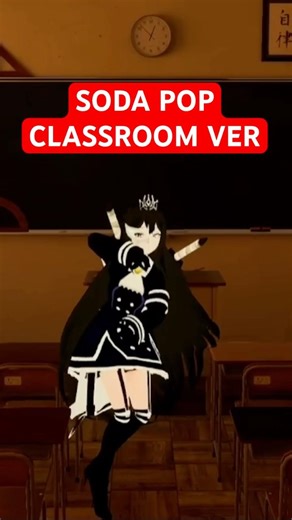 SODA POP MMD (Eng version in the classroom)