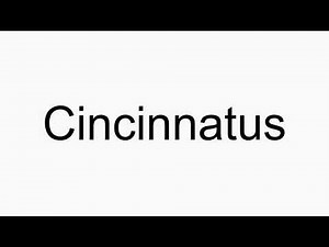 How to pronounce Cincinnatus