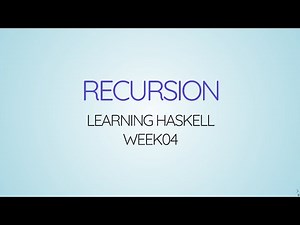 Learning Haskell Week04 - Recursion