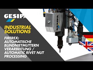 FireRex - Automatic blind rivet nut processing