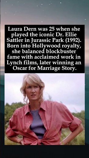 The Woman Who Took On Dinosaurs: Laura Dern's 'Jurassic Park' Legacy #LauraDern #JurassicPark