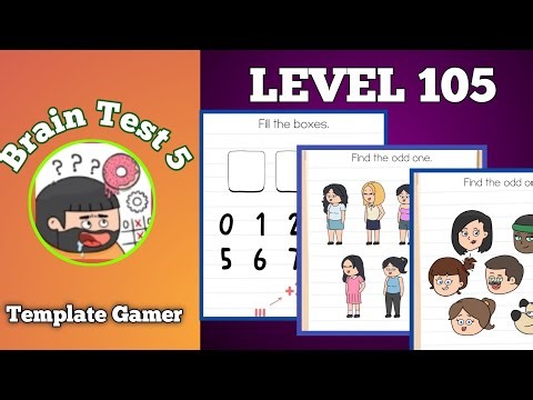Brain Test 5 Level 105 – Full Solution Walkthrough