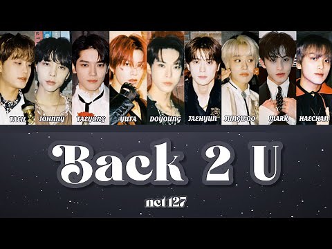 Back 2 U（acoustic / the link ver.）| NCT127【日本語訳 カナルビ パート分け】