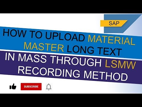 How to upload Material Master long text in mass through the LSMW Recording method