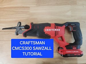 Craftsman Reciprocating Saw (Sawzall) Tutorial and Blade Change Model CMCS300