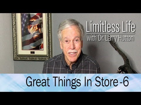 Great Things in Store Part 6