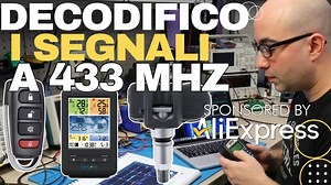 Ricevo e decodifico segnali 433 MHz con SDR; TPMS gomme, telecomandi, meteo e allarmi SWL ep.02