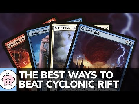 The Best Ways to Beat Cyclonic Rift | EDH | Commander Tricks | Magic the Gathering | Commander