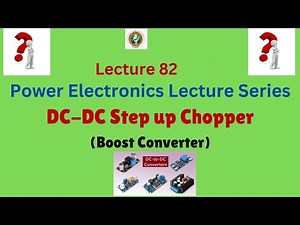 DC-DC Step up chopper| DC DC Boost converter Working Principle & Wave forms |Power Electronics