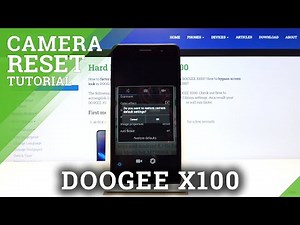 How to Reset Camera Settings in DOOGEE X100 – Restore Camera Default