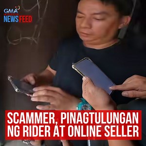 746K views · 7.6K reactions | "Buti nagkakuwentuhan tayo!" Laking pasasalamat ng isang online seller sa isang delivery rider na tumulong para hindi siya mabiktima ng scammer. Umpisa pa lang daw, duda na ang rider kaya minabuti niyang kausapin ang online seller. Sa palitan ng mga mensahe, nabuking nila ang nambubudol! Panoorin ang video. | GMA News | Facebook