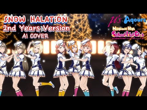 Snow halation ( AI Cover ) - 2nd Years Version SIFAS MV | µ's