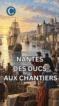 Nantes : la fortune, la traite et les chantiers navals