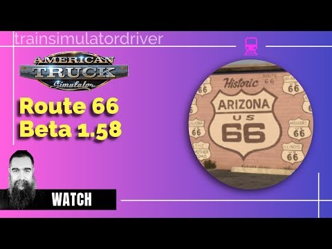 Let's check out Beta 1.58 and traverse some of Route 66 in American Truck Simulator