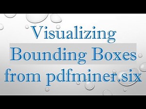 Visualizing Bounding Boxes from pdfminer.six