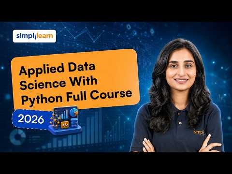 Applied Data Science With Python Full Course 2026 [Free] | Python For Data Science | Simplilearn