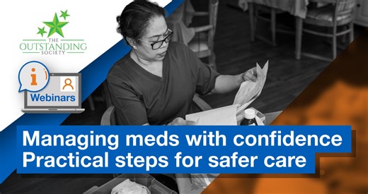 Registered manager webinar | Managing meds with confidence: Practical steps for safer care