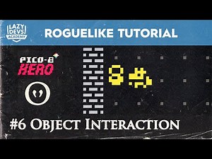 Making a Roguelike #6 - Object Interaction - Pico-8 Hero