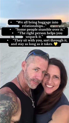 The Right Person Helps You Unpack Your Baggage (Don’t Settle)