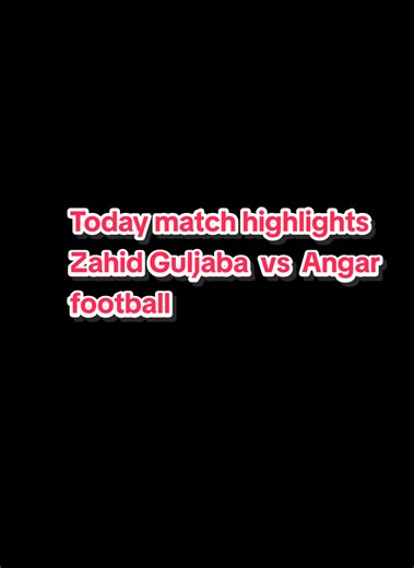 Ajmal Sunny Premier League Match Summary: Zahid Guljaba vs Angar FC