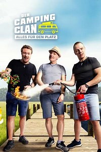 Der Camping Clan - Alles für den Platz (2021-2025) - TV Show