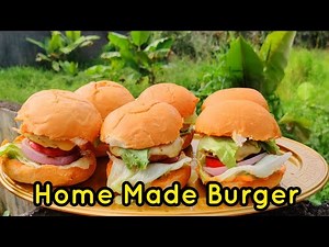 How To Make Home Made Burger|Burger Recipe