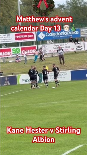 Matthew’s advent calendar Day 13. Kane Hester v Stirling Albion #football #shorts #christmas #goal