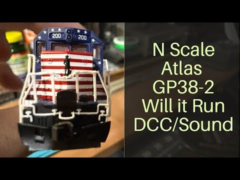 Will it run? Used N Scale Atlas GP38 2 with DCC and Sound. Trains with Shane Ep118