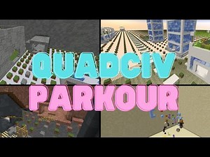 Quadciv: Parkour Civilization