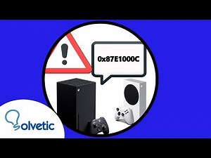 ✔️🎮 How to FIX ERROR 0x87E1000C Xbox Series X o Xbox Series S When trying to open a game or appl