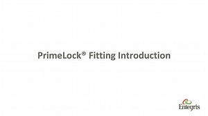 PrimeLock® Fitting Introduction