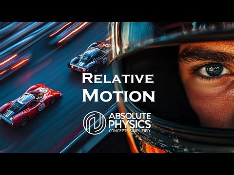 Relative Motion | Mechanics- Day 05 | Absolute Physics