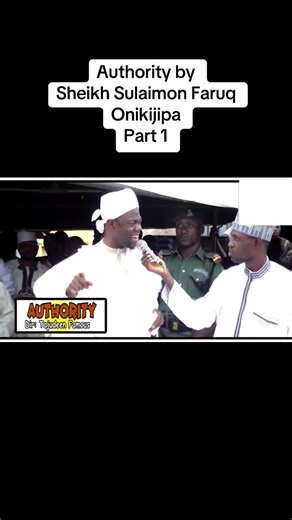 Authority by Sheikh Sulaimon Faruq Onikijipa - Part 1