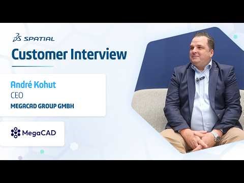 Spatial Customer Interview : MegaCAD