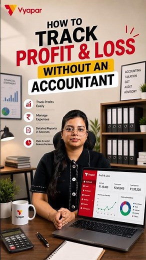 How to Track Profit & Loss Without an Accountant – Vyapar