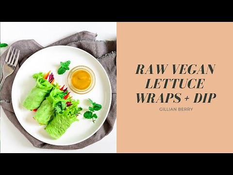 BEST RAW VEGAN LETTUCE WRAPS RECIPE EVER! (& DIP)