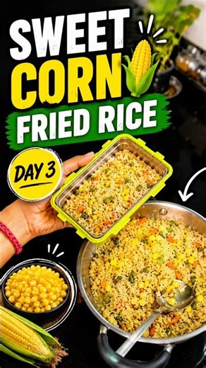 10-Minute Sweet Corn Fried Rice Recipe 🌽