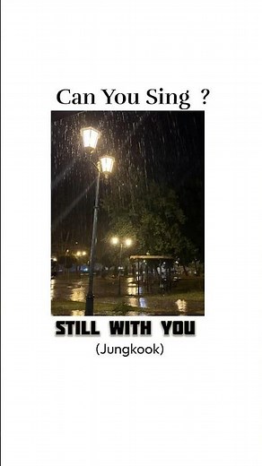 Still With You (Lyrics) - Jungkook #bts #jungkook #song