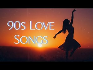 Best Romantic Ballad Songs of the 90s | Timeless Love Classics