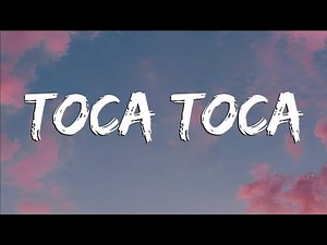 Toca Toca Song Lyrics