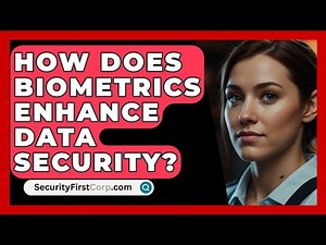 How Does Biometrics Enhance Data Security? - SecurityFirstCorp.com